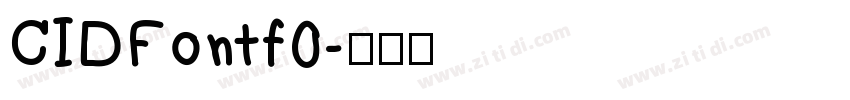 CIDFont f0字体转换